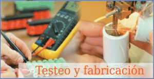 Garantía-Testeo-y-fabricación